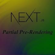 Partial Pre Rendering Explained In Next JS 14