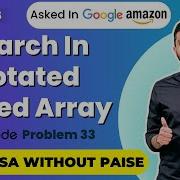 Search In Rotated Sorted Array LeetCode 33 FREE DSA Course In JAVA Lecture 55