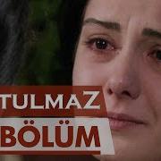 Unutulmaz 84 Bölüm Unutulmaz