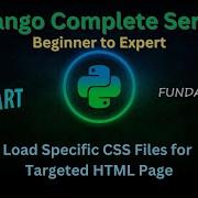 17 Load Specific CSS Files For Targeted HTML Page Django Master Series