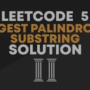 LeetCode 5 Longest Palindromic Substring Solution Python