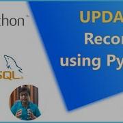Update Record In Database Table Using Python Python With MySQL 6