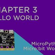 MicroPython For Micro Bit Hello World