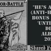 Shaved For Battle He S A Skin Anti Heroes Bonus Track