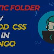 How To Link Static Files CSS In Django With Template HTML Static Folder In Django