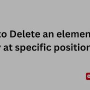 How To Delete An Element From Array At Specific Position In C
