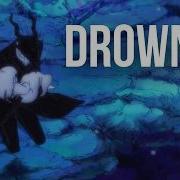 DROWN II AMV NatanYael