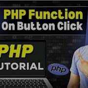 Php Tutorial In Hindi 59 Call Php Function On Button Click