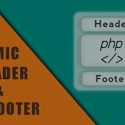 How To Include A Header And Footer Dynamically PHP