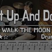 Shut Up And Dance WALK THE MOON Drum Cover