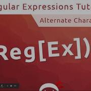 Regular Expressions RegEx Tutorial 9 Alternate Characters