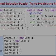 Inheritance 1 Bonus Video A A Dynamic Method Selection Puzzle