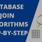 Database Join Algorithms Explained Step By Step Advanced SQL