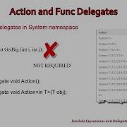 Delegates Lambda Expressions Action And Func Delegates C Getting Started