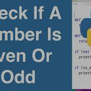 Check If A Number Is Even Or Odd Python Example