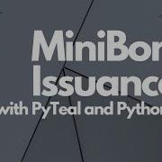 MiniBond Issuance With PyTeal And Python SDK