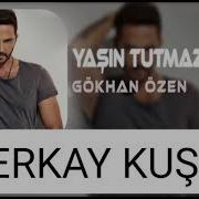 Gökhan özen Yaşın Tutmaz Remix 2023 Berkaykuşçu