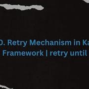 20 Retry Mechanism In Karate Framework Retry Until Karateframework