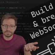 Build Break And Hack WebSockets