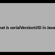 What Is SerialVersionUID In Java Serialization De Serialization Latest Update 2024 Real Time
