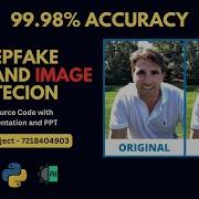 DeepFake Detection Using Deep Learning Complete Project With Source Code And Documentation