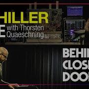 SCHILLER Thorsten Quaeschning Behind Closed Doors LIVE