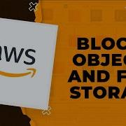 What S The Difference Between Block Object And File Storage In AWS
