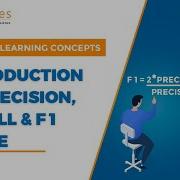 Introduction To Precision Recall And F1 Score Machine Learning Concepts