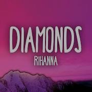 Rihanna Diamonds