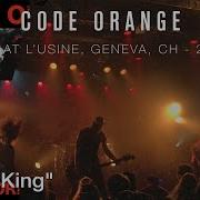 CODE ORANGE I Am King Live 2017 L Usine Geneva CH
