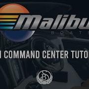 2021 Malibu Command Center Tutorial