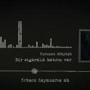 Turuncu Gökyüzü Bir Sigaralık Hatırın Var