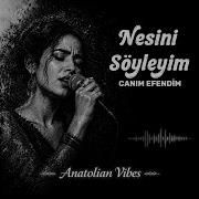 Nesini Söyleyim Canım Efendim Live Version