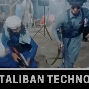 Taliban Techno