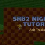Basic Axis Tracks SRB2 NiGHTS Level Tutorial
