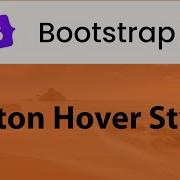 Bootstrap 5 Button Hover Style Custom Bootstrap Buttons