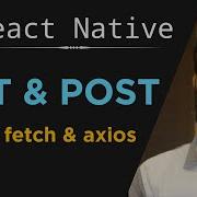 GET And POST API Using Fetch And Axiox In React Native In Urdu React Native Web Services In Hindi