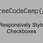 Responsively Style Checkboxes Bootstrap Free Code Camp