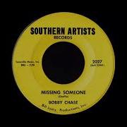 Bobby Chase Missing Someone