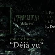 Manipulator Déjà Vu Full EP Stream 2018
