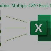 Combine Multiple CSV Excel Files Into One File