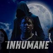 INHUMANE Movie Trailer