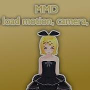 MMD Beginner S Guide How To Load Motion Camera And Wav Data