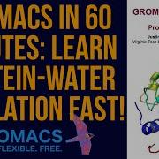 GROMACS In 60 Minutes Learn Protein Water Simulation Fast