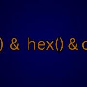 Python Bin Hex And Oct Functions