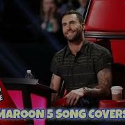 MAROON 5 Songs Cover Audition In The Voice