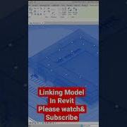 Linking Model In Revit