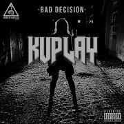 Bad Decision Original Mix