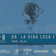 ZBUKU Ft Kobra La Vida Loca