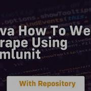 Java How To Web Scrape Using Htmlunit